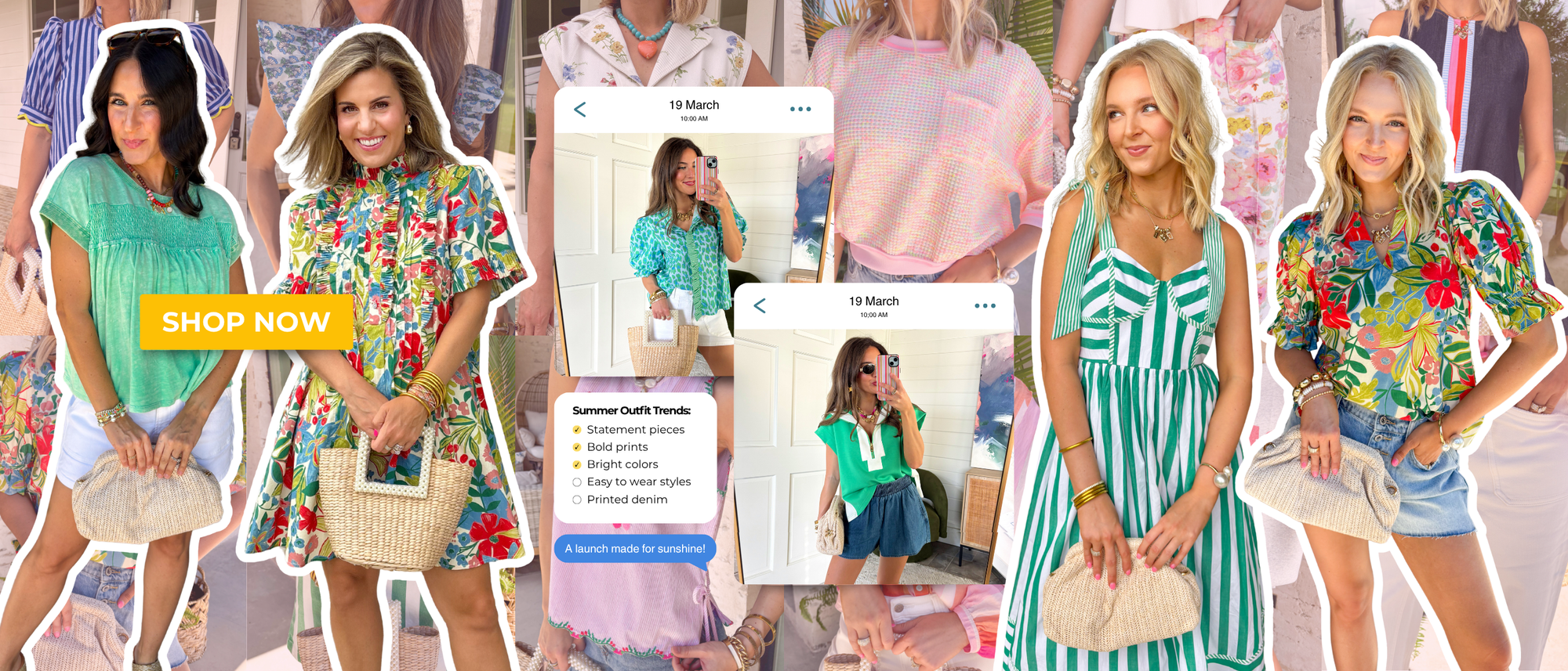 Summer outfit trends: statement pieces, bold prints, bright colors, easy to wear styles, printed denim.

A launch made for sunshine

Multiple colorful summer outfits! 