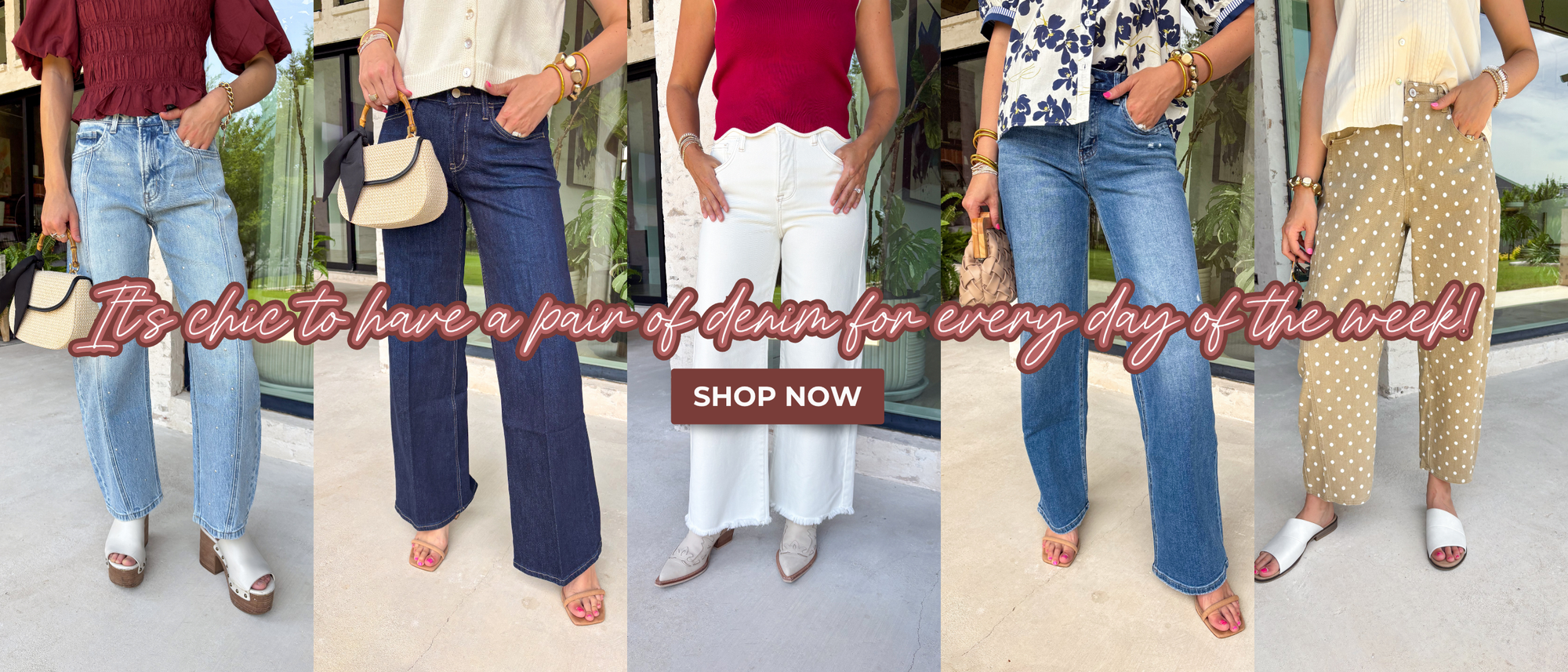 it's chic to have a pair of denim for every day of the week! Shop Now 