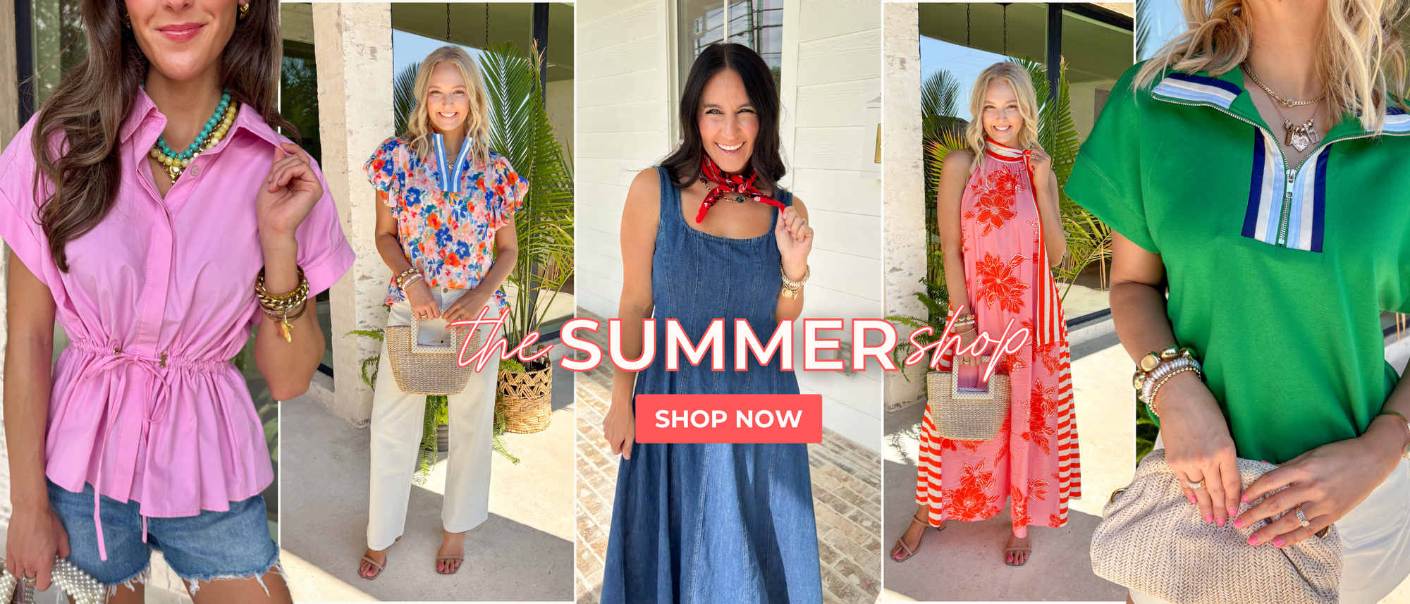 The summer shop! Shop now! Colorful & fun summer styles made for sunshine and warm weather!