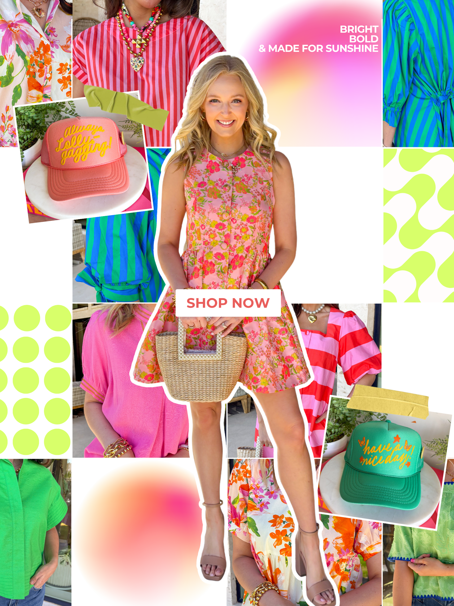 bright neons, bold prints, outfits that make a statement! Surrounded by fun bold accessories
