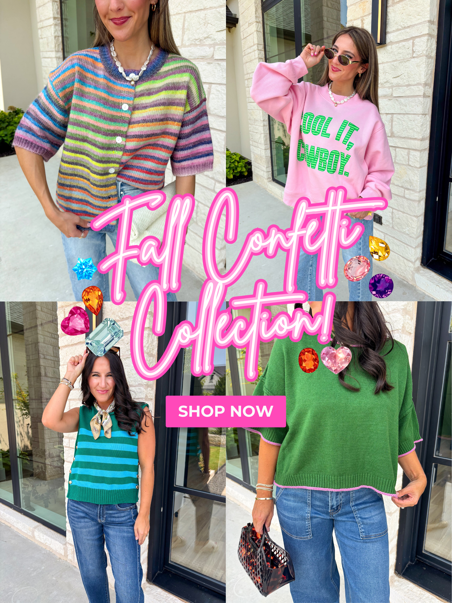 "Fall Confetti Collection" "Shop Now" 4 colorful fun outfits 