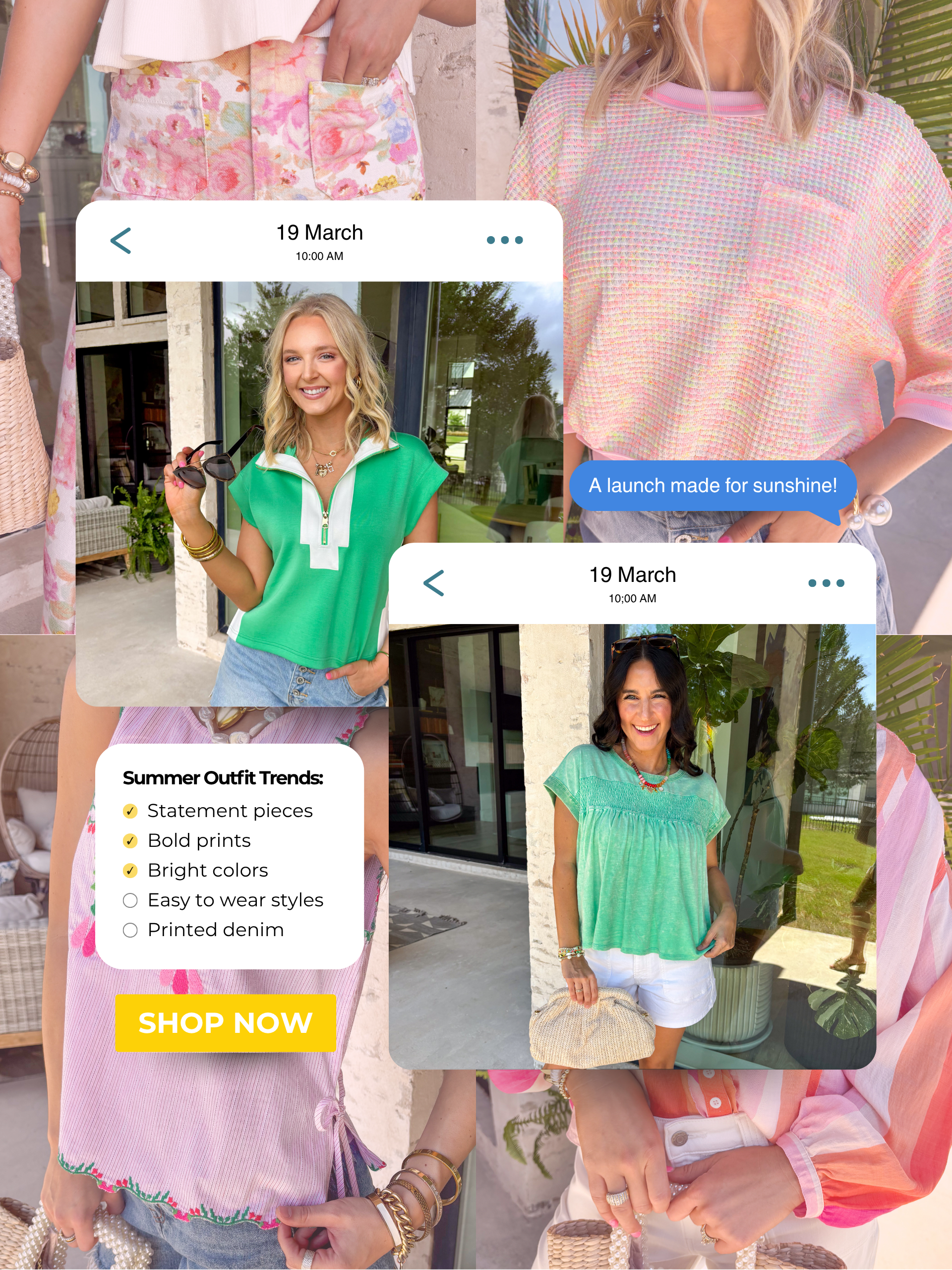 Summer outfit trends: statement pieces, bold prints, bright colors, easy to wear styles, printed denim.

A launch made for sunshine

Multiple colorful summer outfits! 