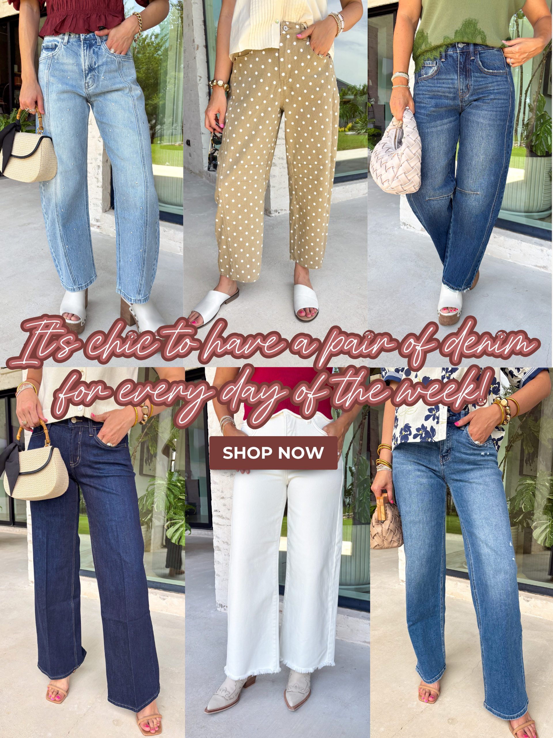 it's chic to have a pair of denim for every day of the week! Shop Now 