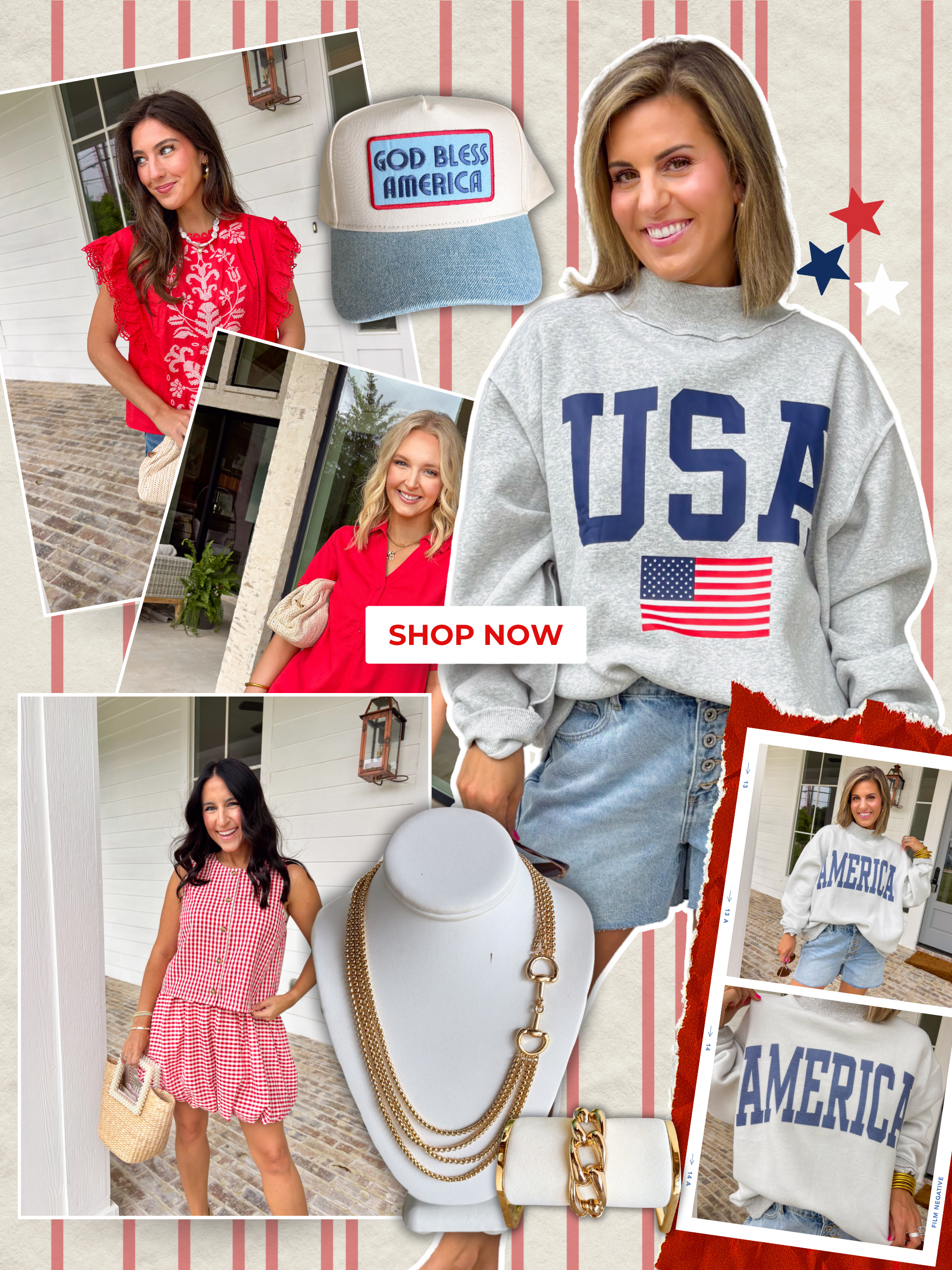 Red, white & so you! Shop Now! 
Multiple red, white, and blue outfits as well as trucker hats and gold accessories 